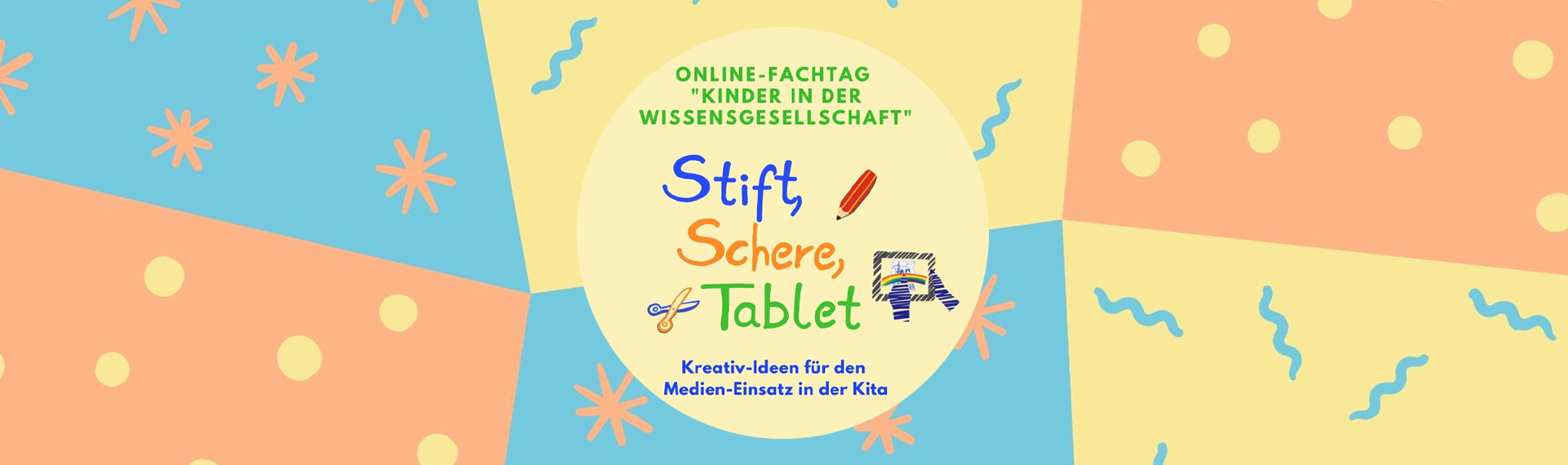 Visual Fachtag Kinder in der Wissensgesellschaft mit Titel "Stift, Schere, Tablet"